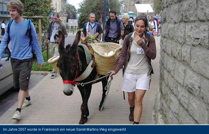 Im Jahre 2007 wurde in Frankreich ein neuer St.Martinsweg eingeweiht.